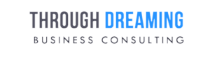Through Dreaming Business Consulting